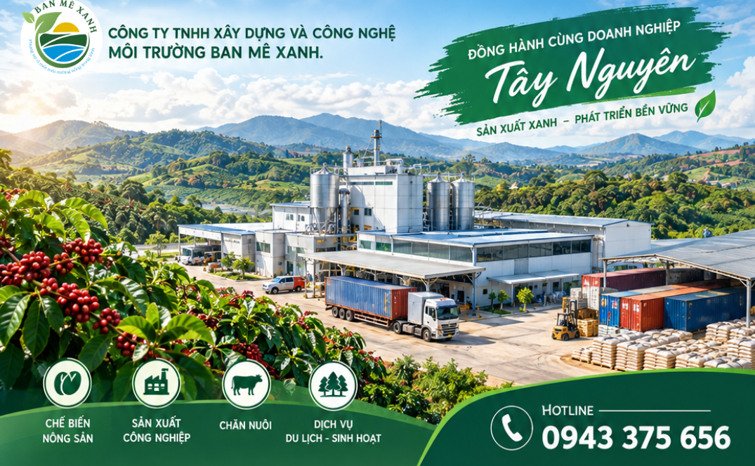 Cơ Sở Sản Xuất Tại Tây Nguyên Cần Chuẩn Bị Những Giấy Tờ Liên Quan Đến Môi Trường Nào?